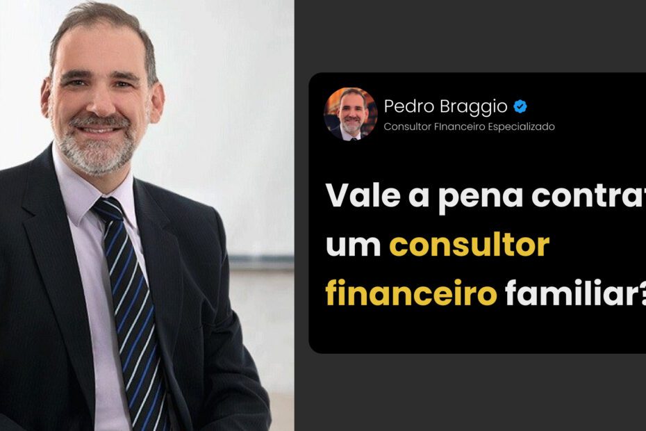 Vale a pena contratar um consultor financeiro familiar? 13 Vale a pena contratar um consultor financeiro familiar?